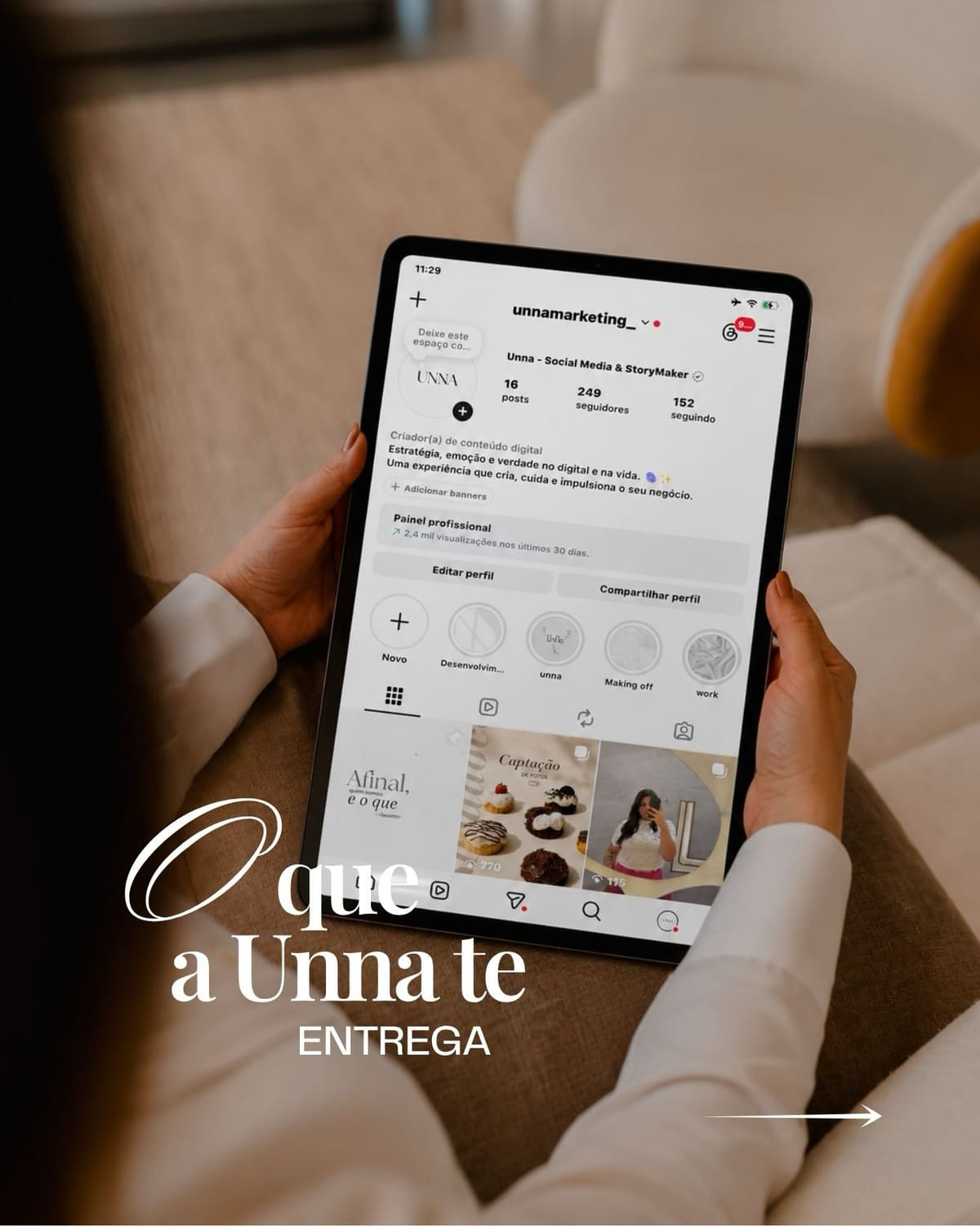 Perfil da UNNA no Instagram em um tablet: o que a Unna te entrega